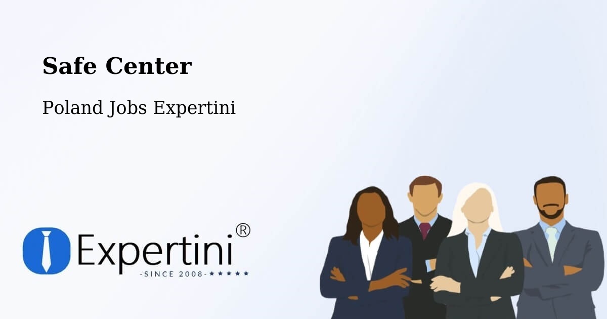 Safety Center – Narol - Poland Jobs Expertini
